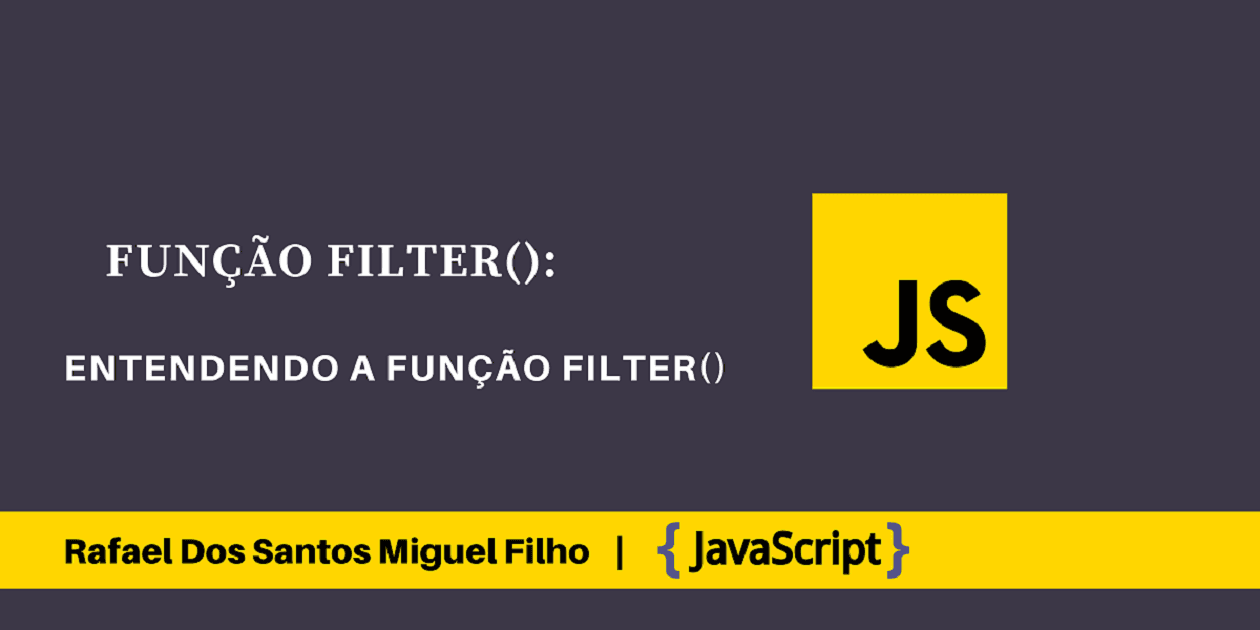 Entendendo a Função Filter()
